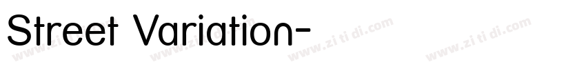 Street Variation字体转换